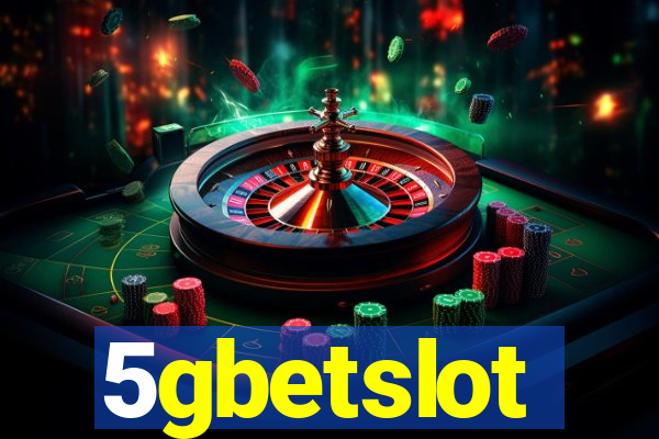 5gbetslot