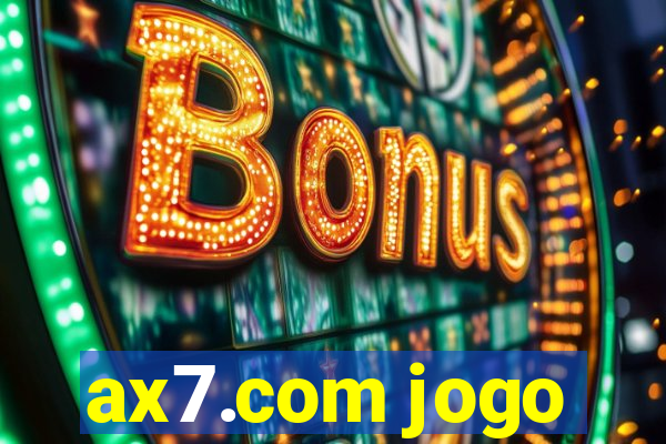 ax7.com jogo