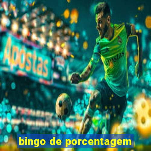 bingo de porcentagem