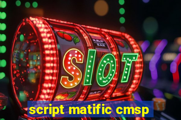 script matific cmsp