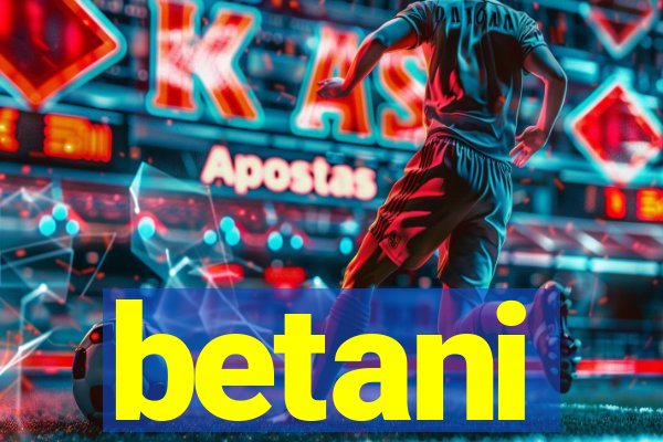 betani