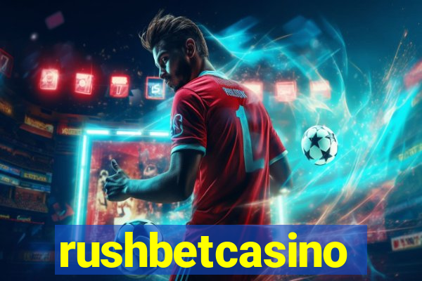 rushbetcasino