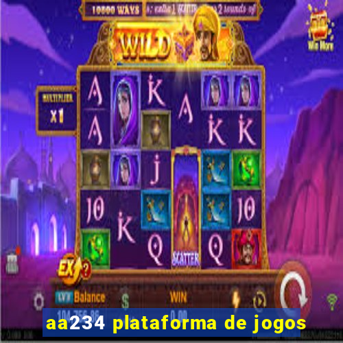 aa234 plataforma de jogos