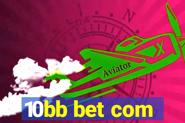 10bb bet com