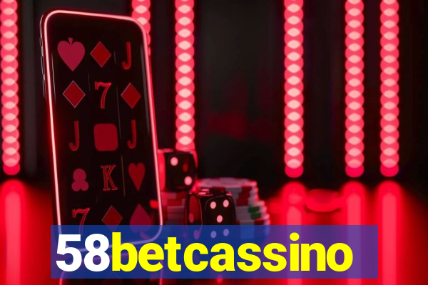 58betcassino