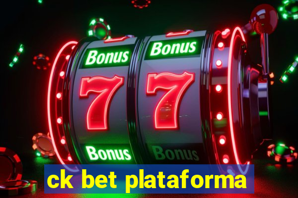 ck bet plataforma