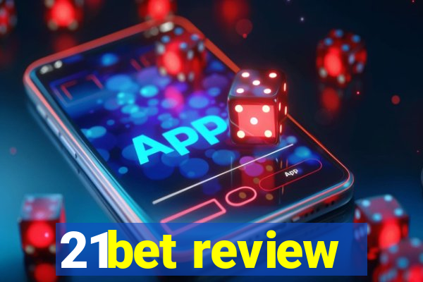 21bet review