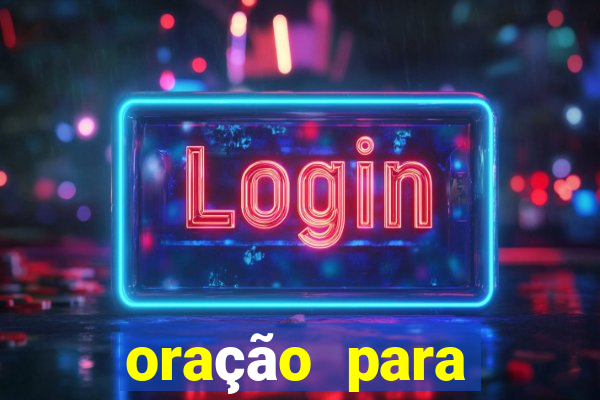 oração para destravar a vida e prosperar