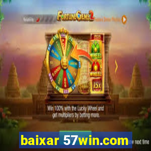 baixar 57win.com