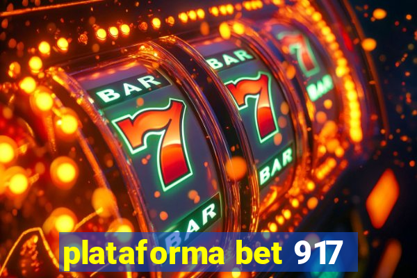 plataforma bet 917