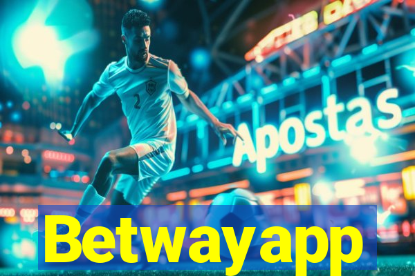 Betwayapp