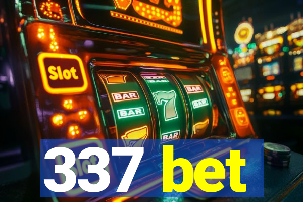 337 bet