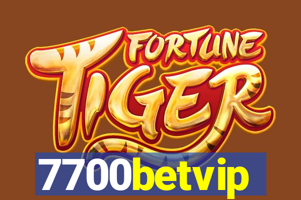 7700betvip