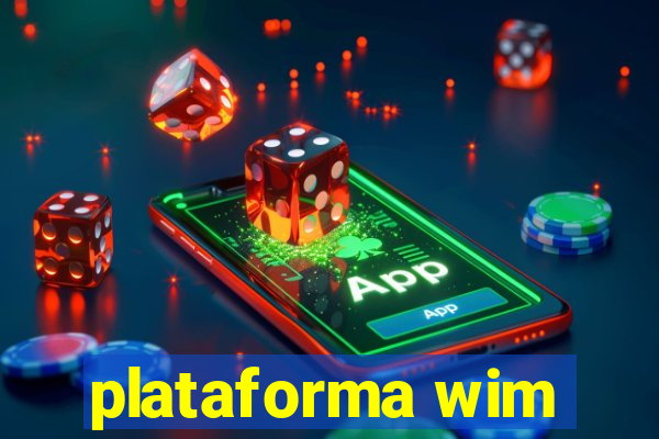 plataforma wim