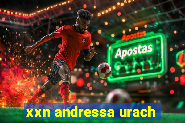 xxn andressa urach