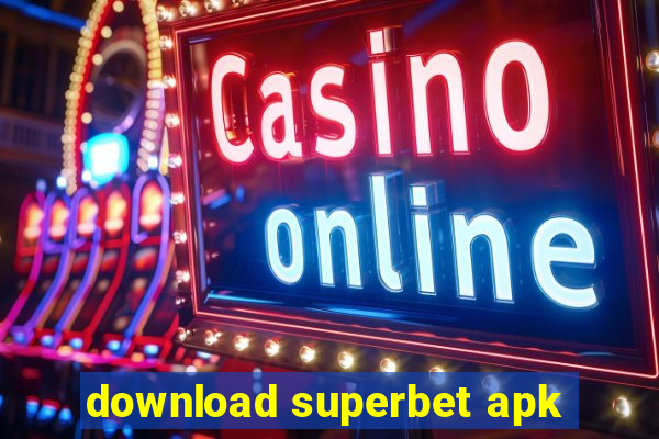 download superbet apk