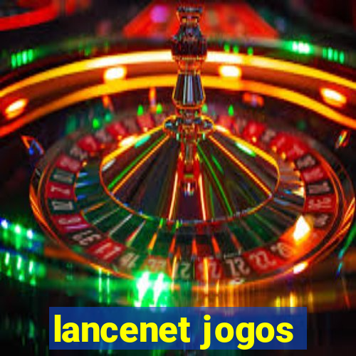 lancenet jogos