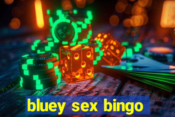 bluey sex bingo