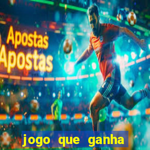 jogo que ganha dinheiro sem fazer deposito