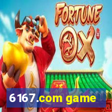 6167.com game