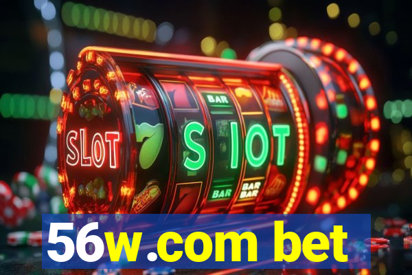 56w.com bet