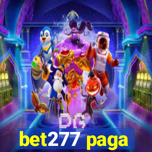 bet277 paga