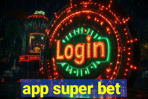 app super bet