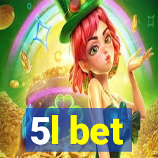 5l bet