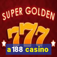 a188 casino