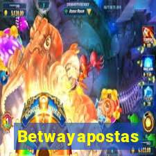 Betwayapostas