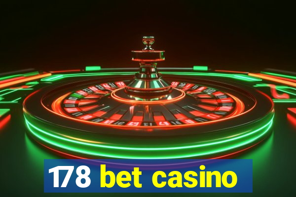 178 bet casino