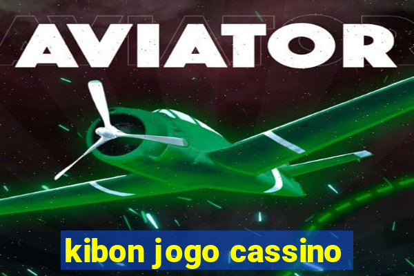 kibon jogo cassino