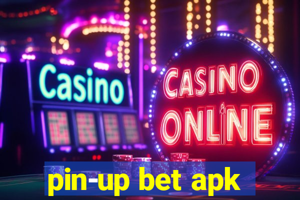 pin-up bet apk