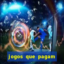 jogos que pagam dinheiro para jogar