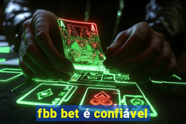 fbb bet é confiável