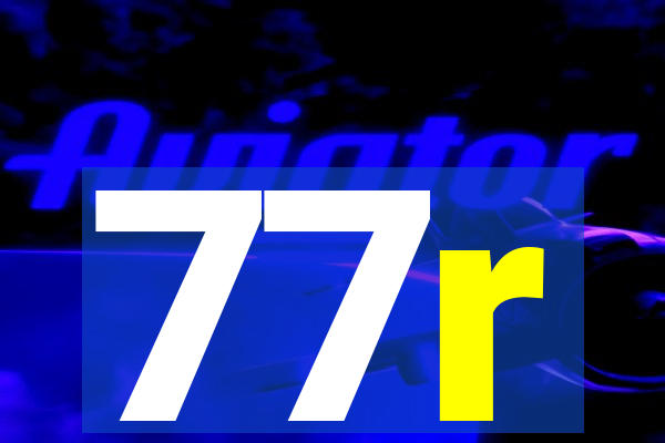 77r