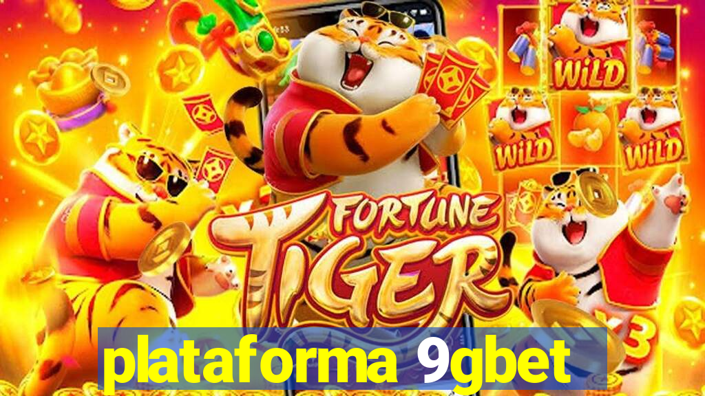 plataforma 9gbet