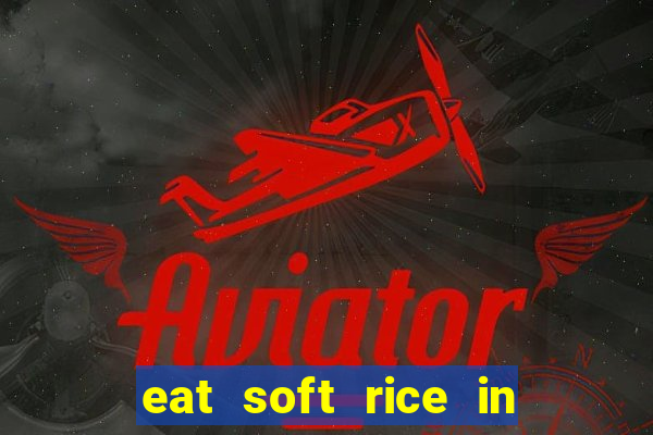 eat soft rice in another world pt br