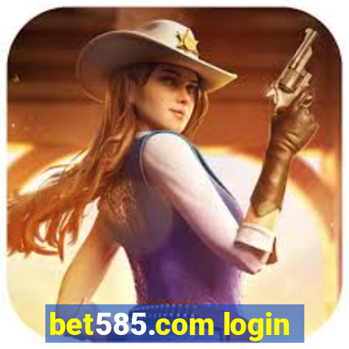 bet585.com login