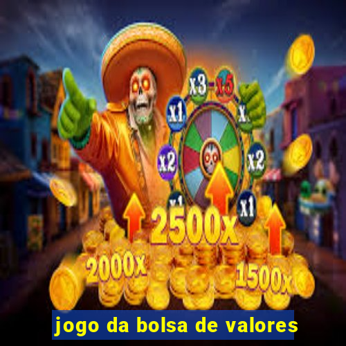 jogo da bolsa de valores