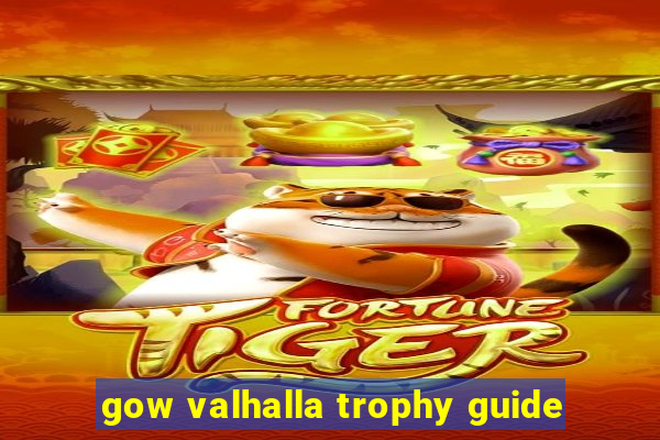 gow valhalla trophy guide