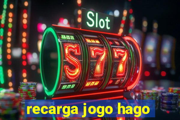 recarga jogo hago