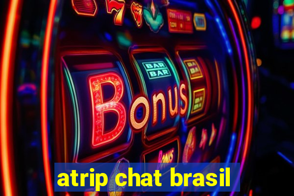 atrip chat brasil