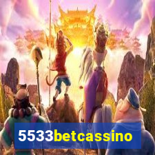 5533betcassino