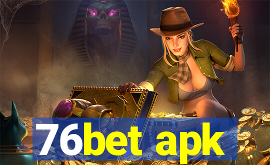 76bet apk