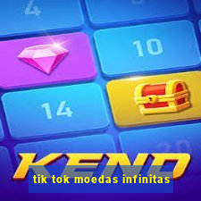 tik tok moedas infinitas