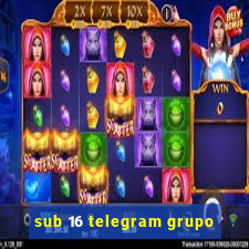 sub 16 telegram grupo