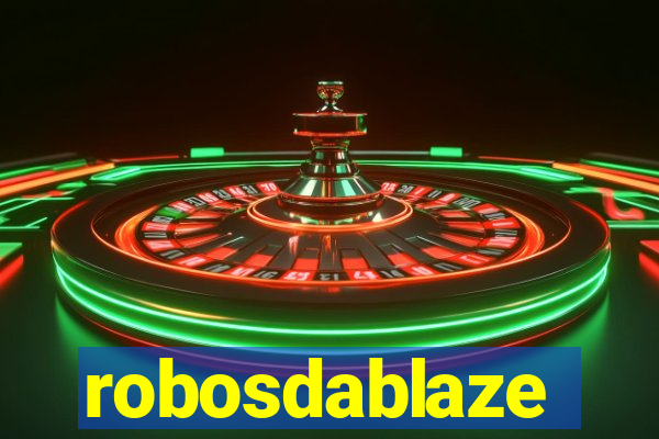 robosdablaze