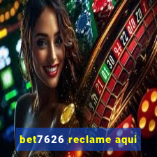 bet7626 reclame aqui