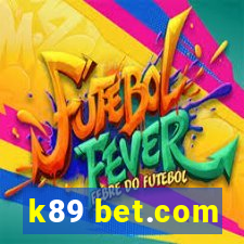 k89 bet.com